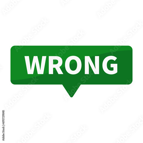 Wrong In Green Rectangle Shape For False Information Announcement Social Media Marketing
