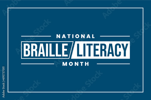 National Braille Literacy Month Holiday concept. Template for background, banner, card, poster, t-shirt with text inscription