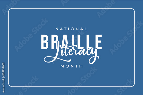 National Braille Literacy Month Holiday concept. Template for background, banner, card, poster, t-shirt with text inscription