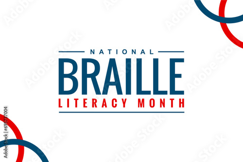 National Braille Literacy Month Holiday concept. Template for background, banner, card, poster, t-shirt with text inscription