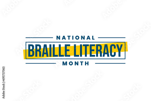 National Braille Literacy Month Holiday concept. Template for background, banner, card, poster, t-shirt with text inscription