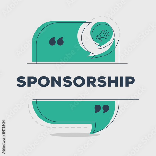 (Sponsorship) text written in speech bubble, Vector illustration.