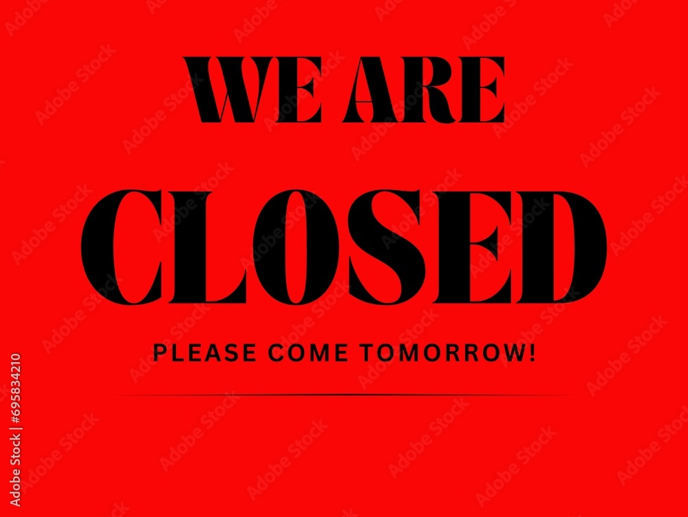 Sorry, we're closed sign flat red vector for websites, shop, stall.