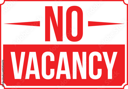 No Job Vacancy Notice, Sign