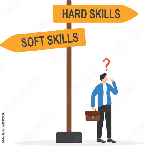 Businessmen in front of road signs indicating hard skills and soft skills. Hard skills vs soft skills concept,

