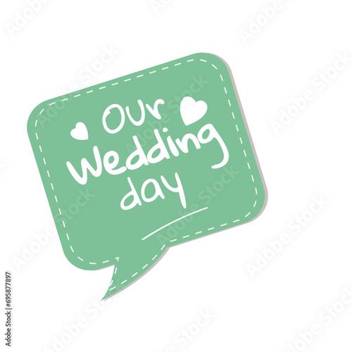 Light green wedding theme sticker. Our Wedding day. Heart-shaped, square, cloud-shaped stickers. ライトグリーンのウェディングテーマのステッカー。 私たちの結婚記念日。 ハート型、四角い、雲型のステッカー。