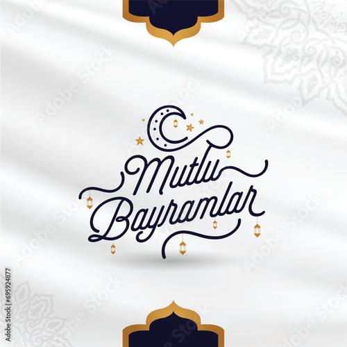 Happy Ramadan (Turkish: Mutlu Bayramlar) Holy month of muslim community Ramazan. Billboard, Poster, Social Media, 