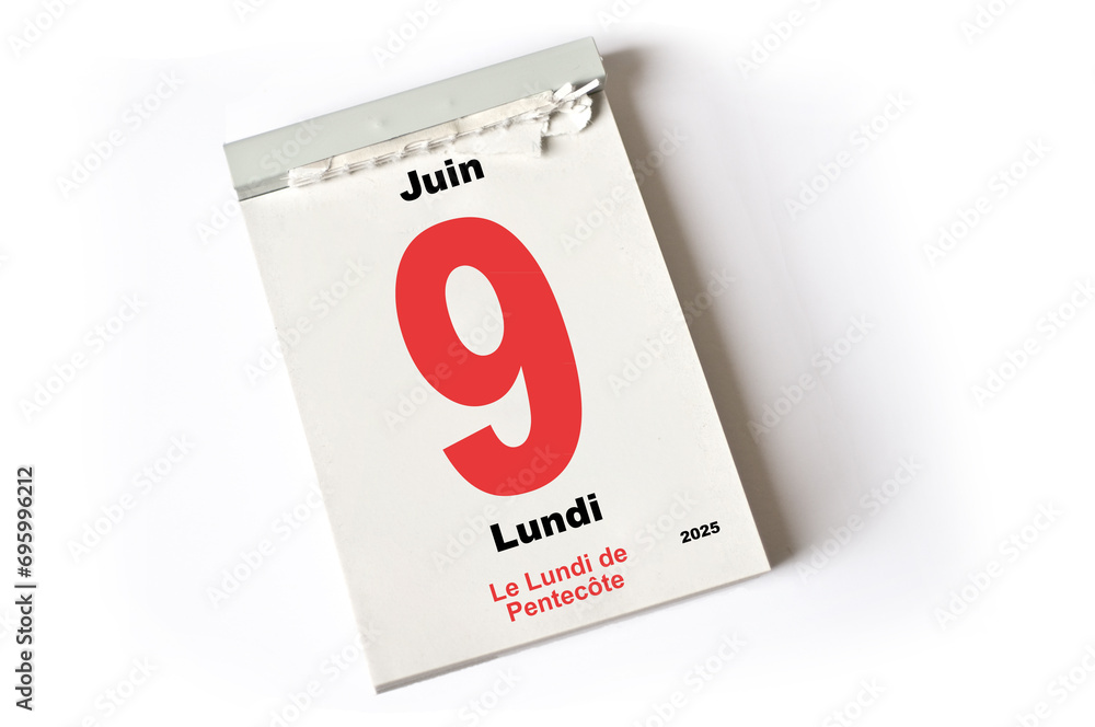 9 . Juin 2025 Le lundi de Pentecôte 9 . Juin 2025 Le lundi de Pentecôte