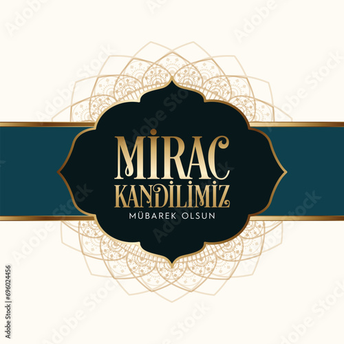 Miraç Kandilimiz Mübarek olsun. Translation: islamic holy night,  Mevlid candle