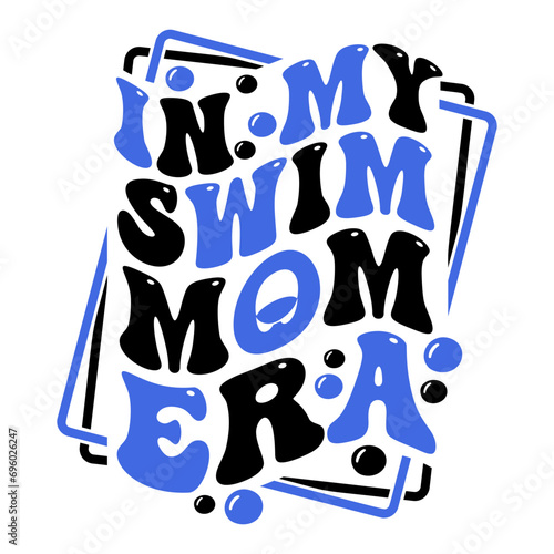 In my swim mom era wavy text, groovy aesthetic sports design. Design for sport lovers and swimmers
