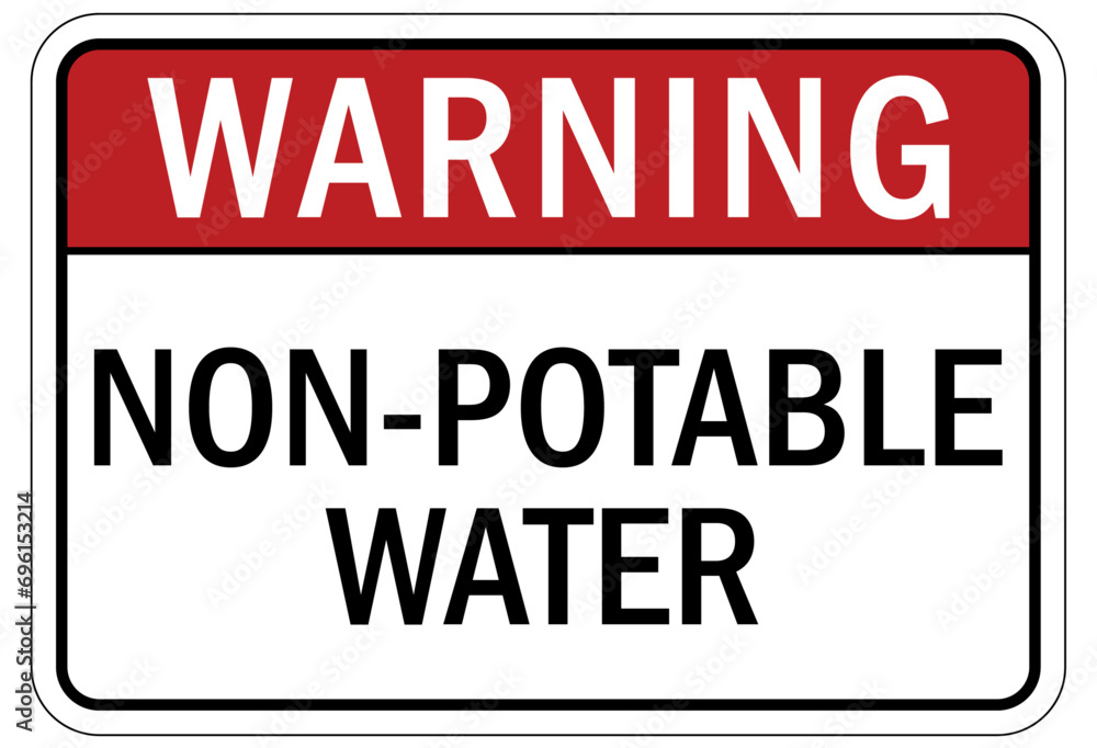 Non potable warning sign and labels Non potable warning sign and labels