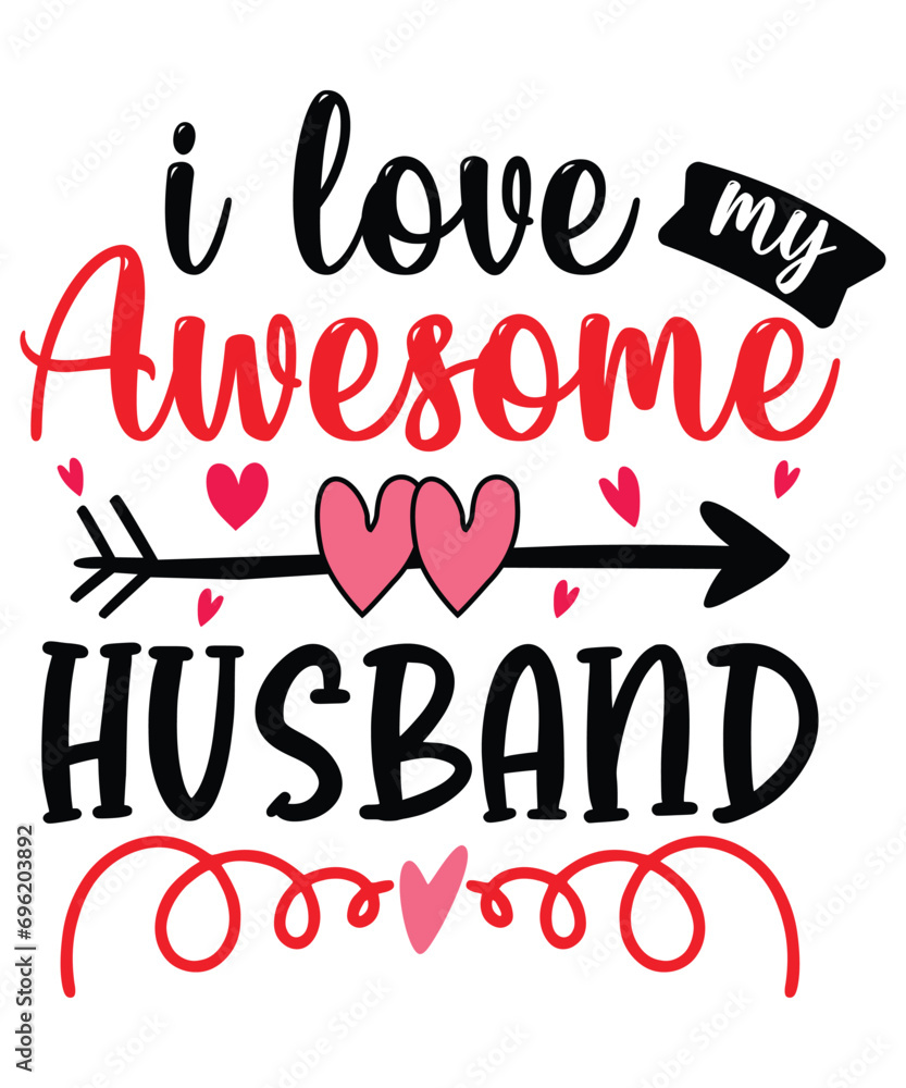 I Love My Awesome Husband Valentine's Day SVG T-shirt Design. Valentine's Day SVG, Happy Valentine's Day I Love My Awesome Husband Valentine's Day SVG T-shirt Design. Valentine's Day SVG, Happy Valentine's Day