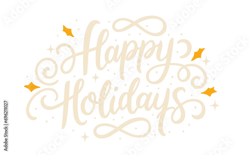 "Happy Holidays" - greeting card with hand-lettering text in calligraphic style, greeting card, banner, advertising, poster, invitation. Generative AI