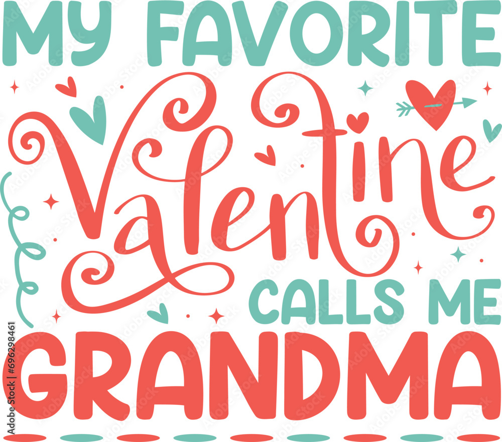 Favorite valentine calls grandma valentine svg, valentin's day cute heart svg