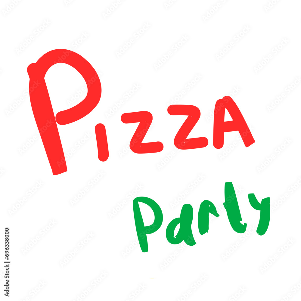 Pizza party inscription. Inscription for invitation, design, decoration, for pizzeria. Pizza party inscription. Inscription for invitation, design, decoration, for pizzeria.