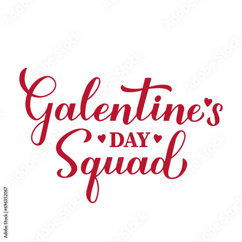 Obraz na płótnie Galentines Day Squad calligraphy lettering. Valentines Day quote. Vector template for greeting card, poster, flyer, banner, sticker, t-shirt, etc. w salonie
