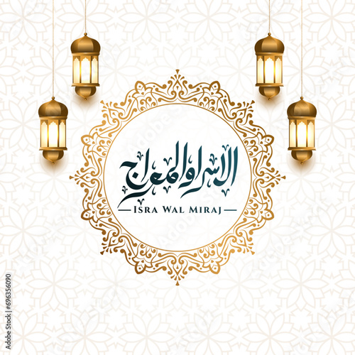 isra wal miraj al nabi muhammad calligraphy arabic text greetings photo