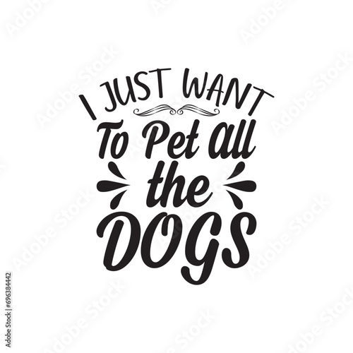 I Just Want To Pet All The Dogs