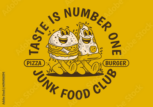 Junk Food club, taste is number one. Character illustration of walking burger and pizza