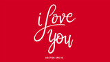 I love you in Valentine's Day on red background , Flat Modern design , illustration Vector EPS 10