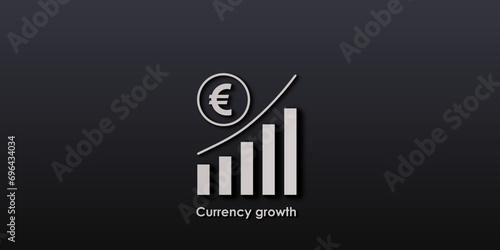 Vector illustration. Currency growth concept. Finance, Economics, Trade and Investment, Euro. Poster or banner for the site. photo