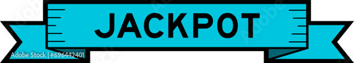Ribbon label banner with word jackpot in blue color on white background