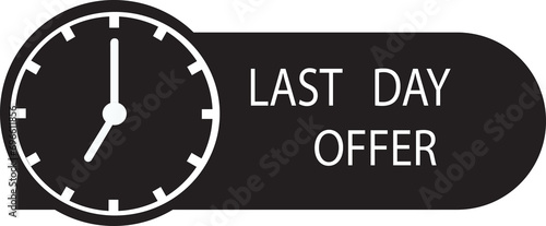 White last day offer sticker. flat cartoon trend modern simple promotion logotype graphic design isolated on Black background. concept of have time to buy at a bargain price and week sales photo