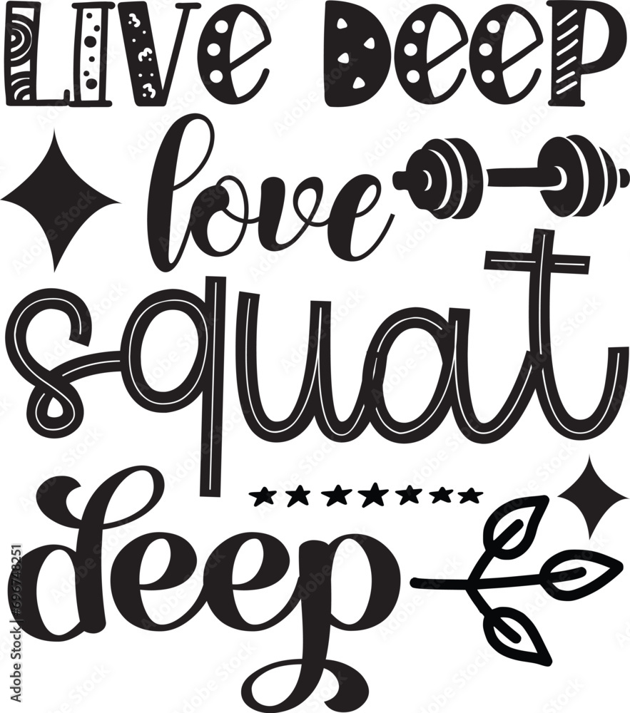 Obraz premium live deep love squat deep svg design