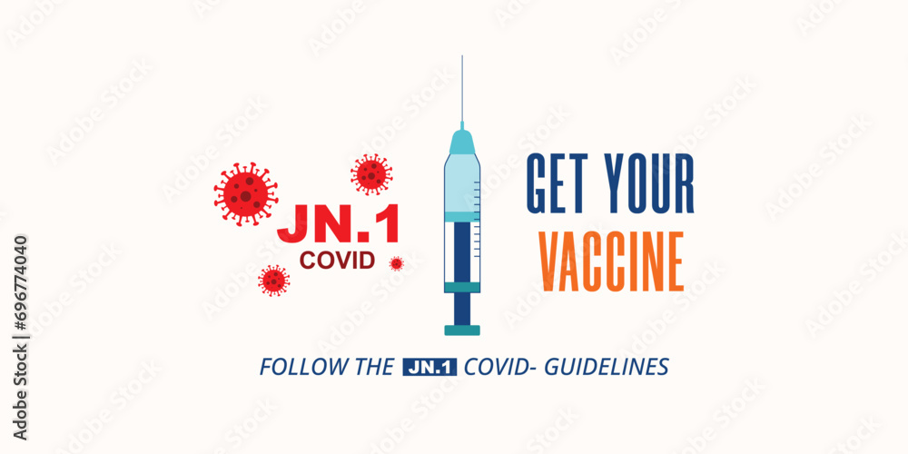 JN.1 covid new vaccine time protect your self banner or poster design vector illustration