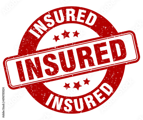 insured stamp. insured label. round grunge sign