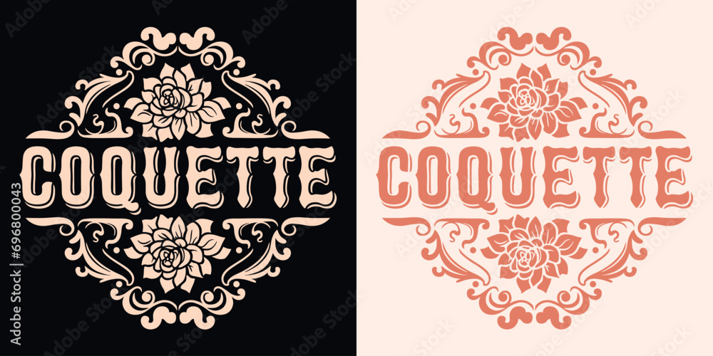 Coquette aesthetic lettering floral frame logo badge. Elegant pink girl aesthetic vintage label rose flower. Romanticize your life quotes decor. Victorian era vector design for prints and clothing.