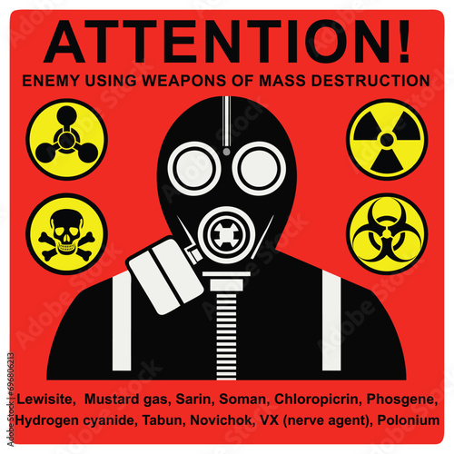 Attention, the enemy is using weapons of mass destruction. Information sign. Vector graphics photo