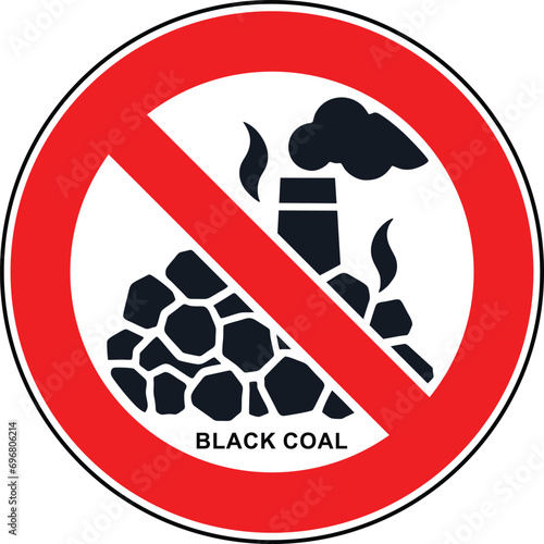 Use of black coal is prohibited. Prohibition sign. According to the decision of the UN COP28 conference, the use of black coal should be limited to a minimum with a further ban