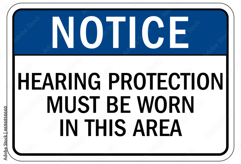 Hearing protection sign and labels