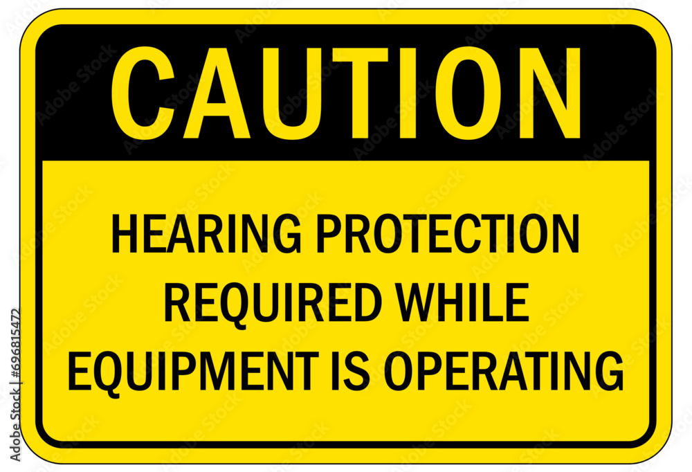 Hearing protection sign and labels Hearing protection sign and labels