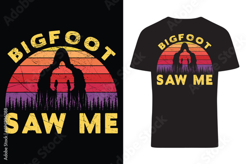 Bigfoot Saw Me Vintage Retro T-Shirt