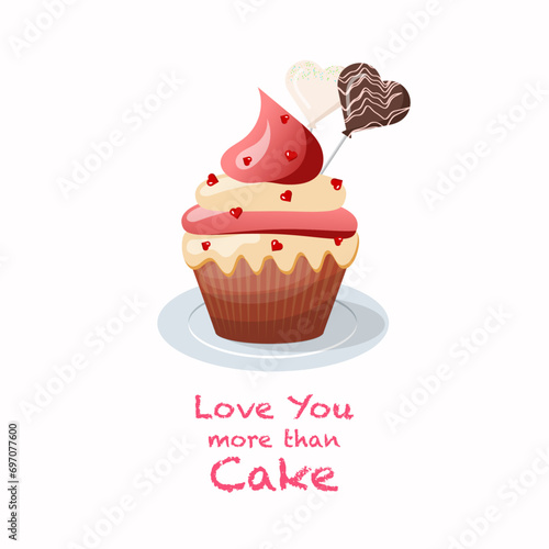 Love you more than cake happy valentines day cupcake with sweets