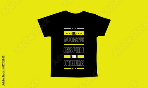 Be yourself inspire the others motivational quotes t shirt design l Modern quotes apparel design l Inspirational custom typography quotes streetwear design l Wallpaper l Background design