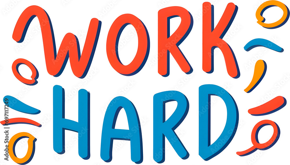 Typography ”work hard” isolated on a transparent background Typography ”work hard” isolated on a transparent background