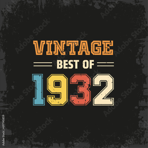 Vintage Best of 1932 t shirt design