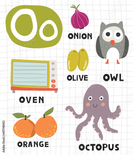 Alphabet letter O with cute object and animal illustration for children learning