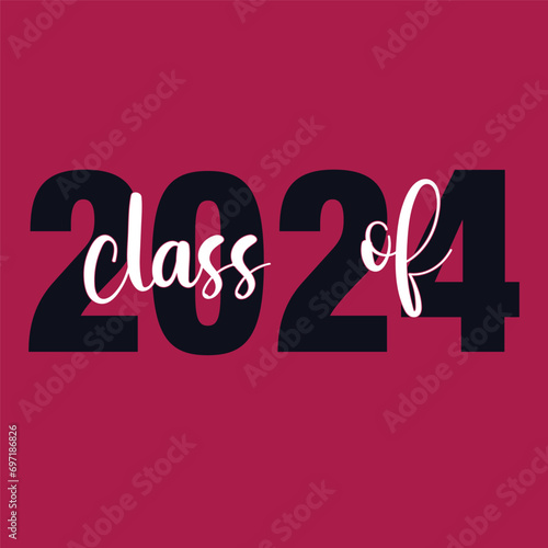 Class of 2024 design, College t-shirt design printable text vector