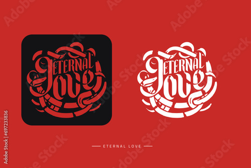 Eternal love, faith quote, logo design