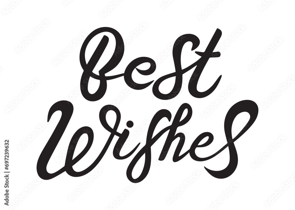Hand sketched Best Wishes. Template for greeting card, poster. Isolated illustration on white background Hand sketched Best Wishes. Template for greeting card, poster. Isolated illustration on white background