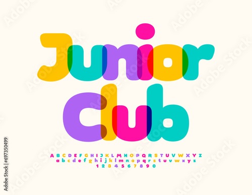 Vector bright logo Junior Club. Trendy Colorful Font for Kids. Artistic Alphabet Letters and Numbers.