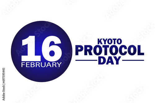 Kyoto Protocol Day Vector illustration. February 16. Holiday concept. Template for background, banner, card, poster with text inscription. 