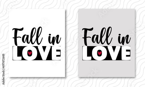 Fall in love calligraphy inscription. Phrase for Valentine's day. Ink illustration. Modern brush calligraphy. Isolated on white background.