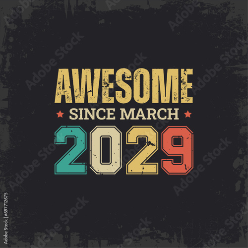 Awesome Since March 2029