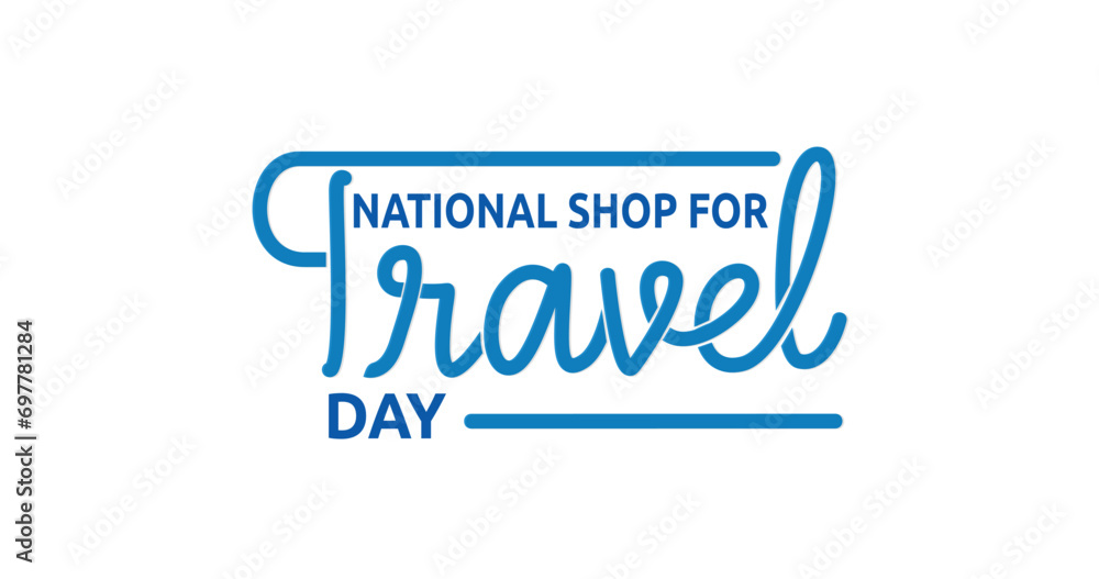 National Shop for Travel Day Handwritten text calligraphy vector