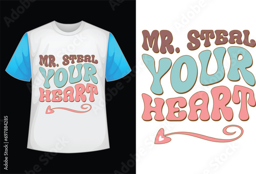 mr. steal your heart retro t shirt design photo